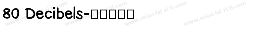 80 Decibels字体转换